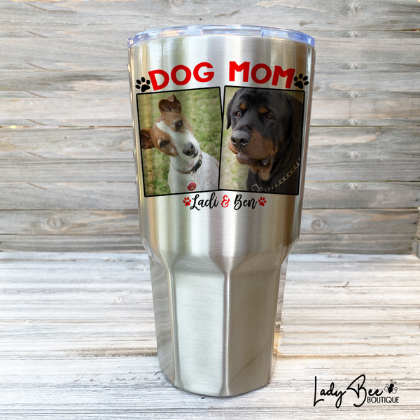 Dog Mom Photo 30oz Tumbler