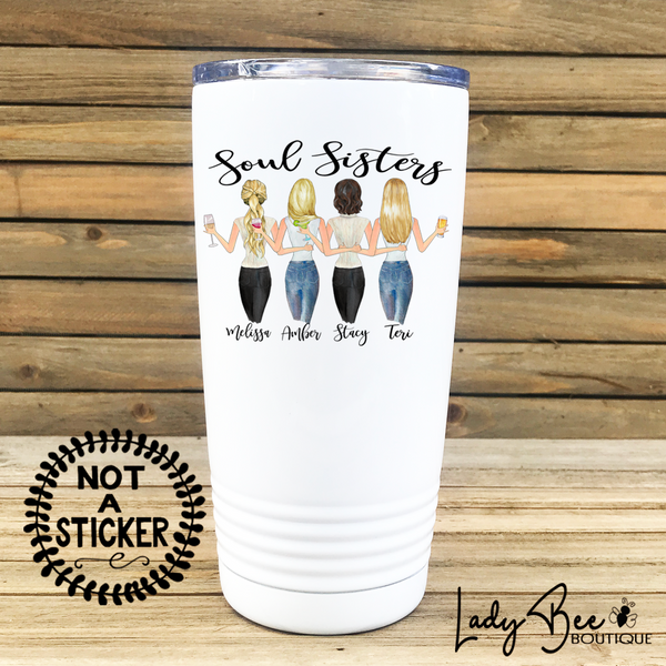 Soul Sisters Tumbler - LadyBee Boutique Mugs