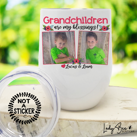 Grandchildren are my Blessings, Wine Tumbler - LadyBee Boutique Mugs