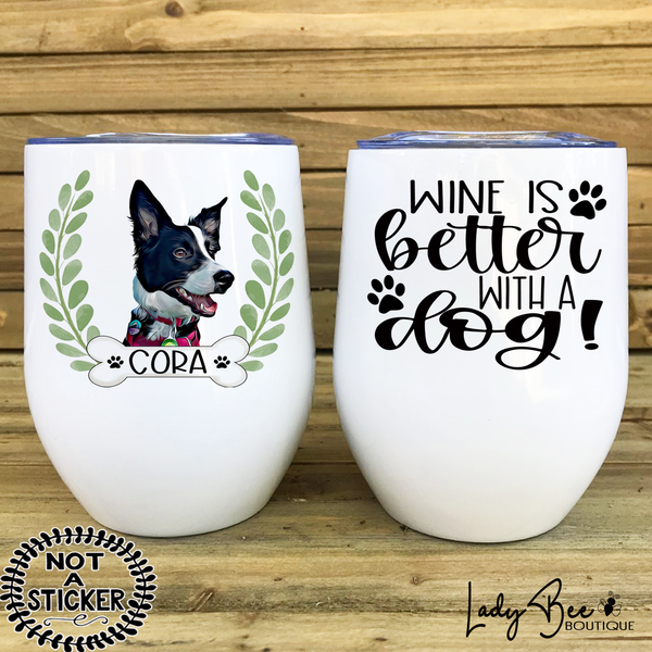 Custom Pet Drawing Wine Tumbler