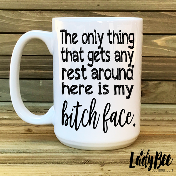 The only thing that gets any rest around here... - LadyBee Boutique Mugs