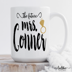 Future Mrs Mug for engagement - LadyBee Boutique Mugs