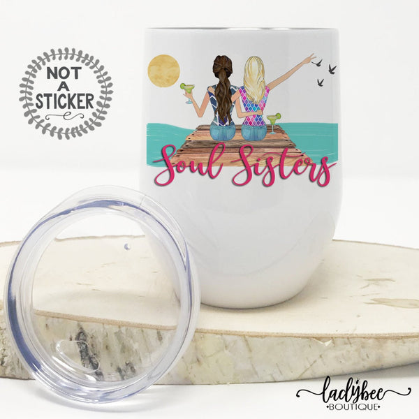 Soul Sisters Beach Wine Tumbler