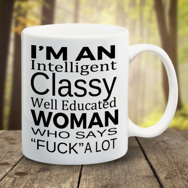 Intelligent Classy Well Educated Woman Mug - LadyBee Boutique Mugs
