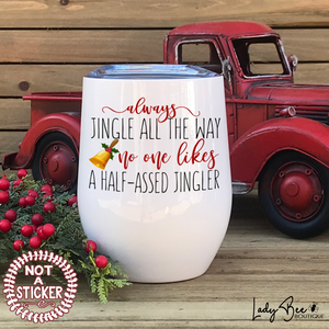 Always Jingle All The Way - LadyBee Boutique Mugs